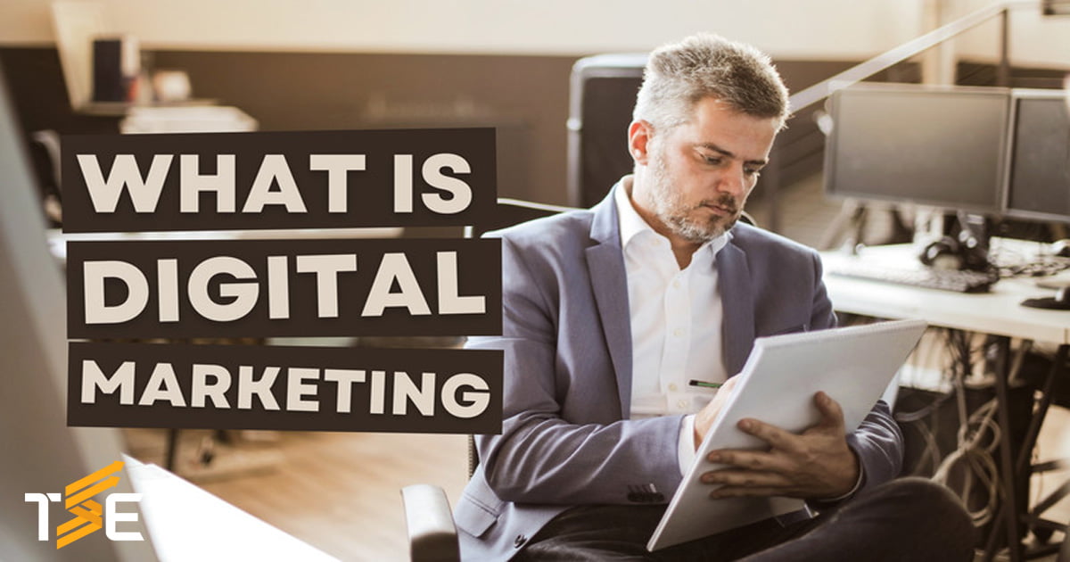What is Digital Marketing in 2024